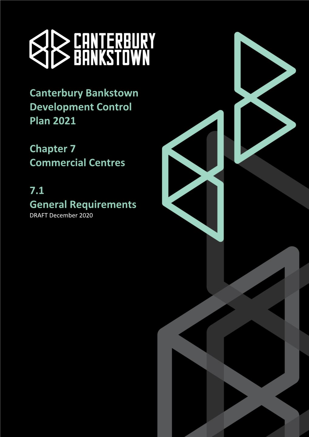 Canterbury Bankstown Development Control Plan 2021 Chapter 7 Commercial Centres 7.1 General Requirements
