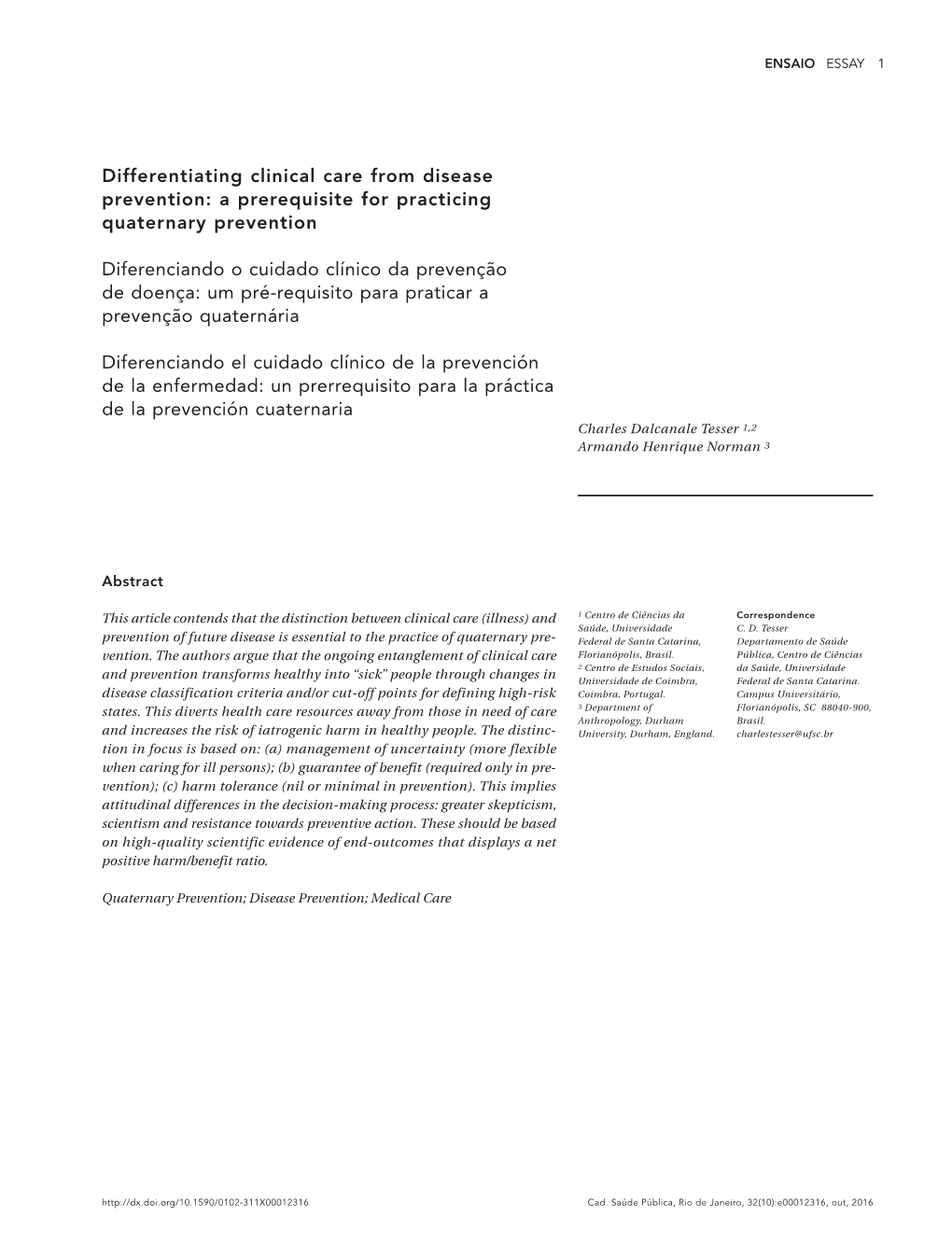 Differentiating Clinical Care from Disease Prevention: a Prerequisite for Practicing Quaternary Prevention