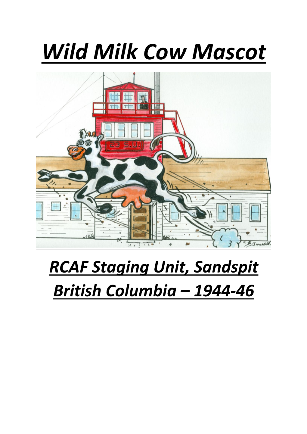 RCAF Station Sandspit British Columbia