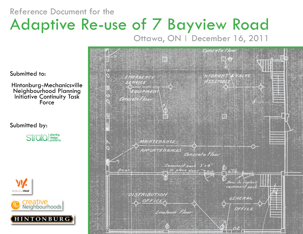 Adaptive Re-Use of 7 Bayview Road Ottawa, on December 16, 2011