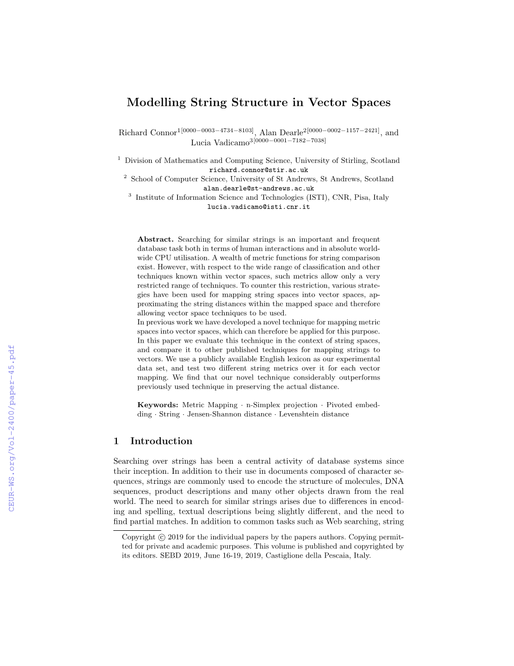 Modelling String Structure in Vector Spaces