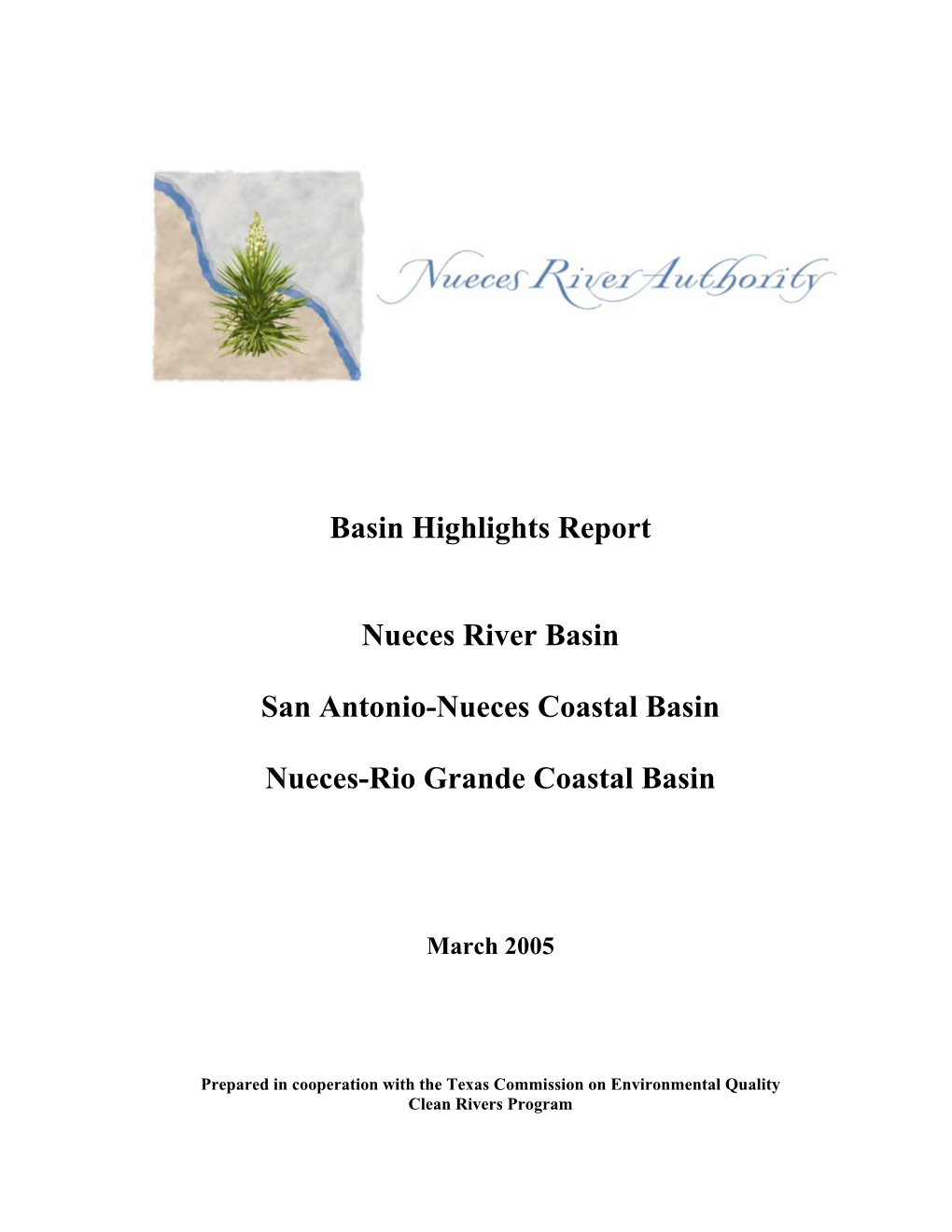 Basin Highlights Report Nueces River Basin San Antonio-Nueces Coastal