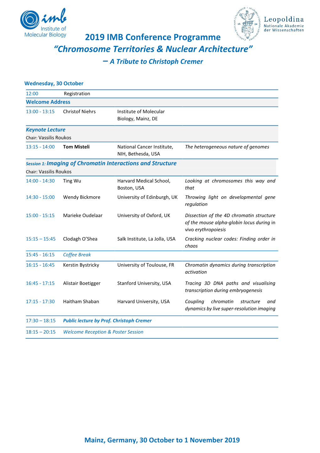 2019 IMB Conference Programme “Chromosome Territories & Nuclear Architecture”