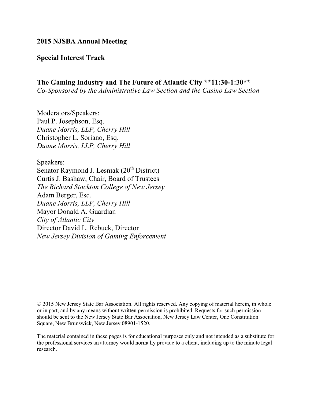 2015 NJSBA Annual Meeting Special Interest Track the Gaming Industry