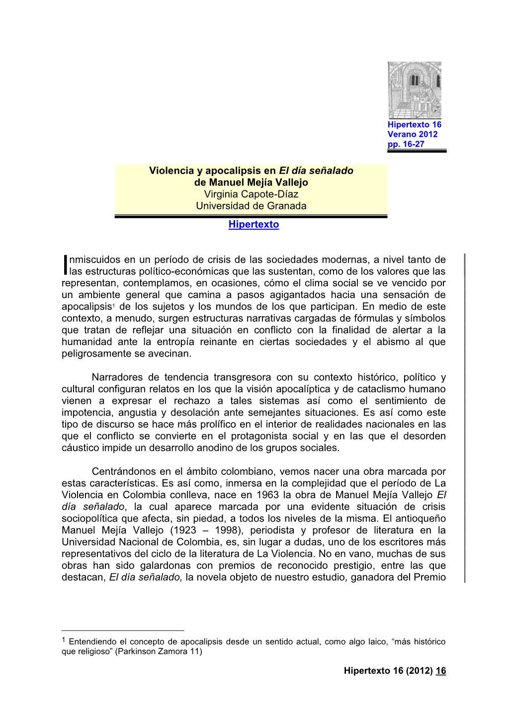 Violencia Y Apocalipsis En El Día Señalado De Manuel Mejía Vallejo Virginia Capote-Díaz Universidad De Granada Hipertexto