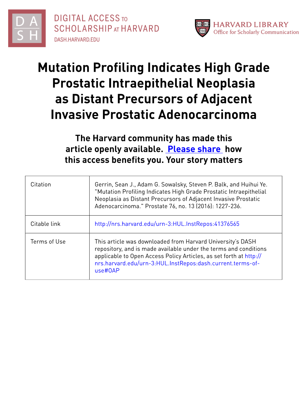 Mutation Profiling Indicates High Grade Prostatic Intraepithelial Neoplasia As Distant Precursors of Adjacent Invasive Prostatic Adenocarcinoma