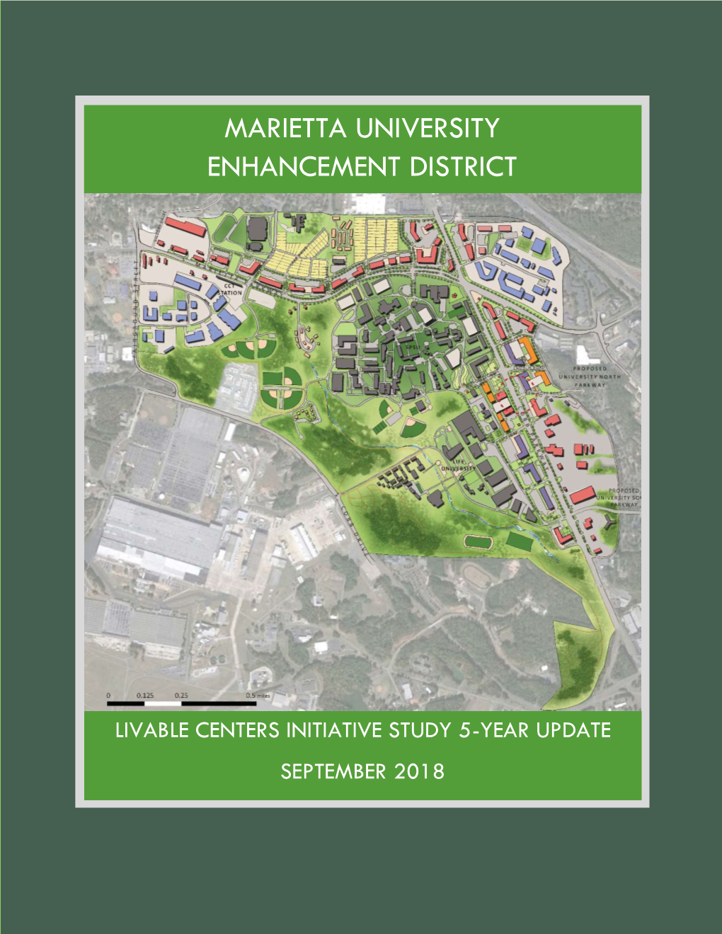 Marietta University Enhancement District MU2 Livable Centers Initiative Study 5-Year LCI Update (2019-2024)