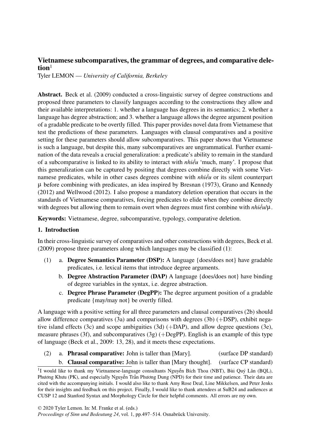 Vietnamese Subcomparatives, the Grammar of Degrees, and Comparative Dele- Tion1 Tyler LEMON — University of California, Berkeley