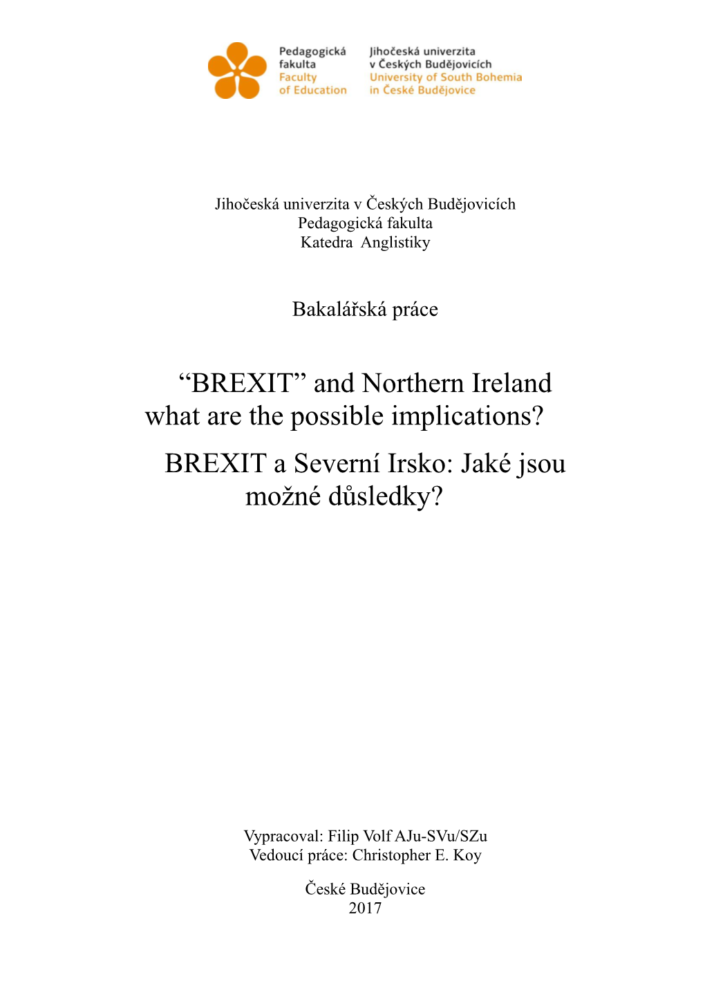 “BREXIT” and Northern Ireland What Are the Possible Implications?