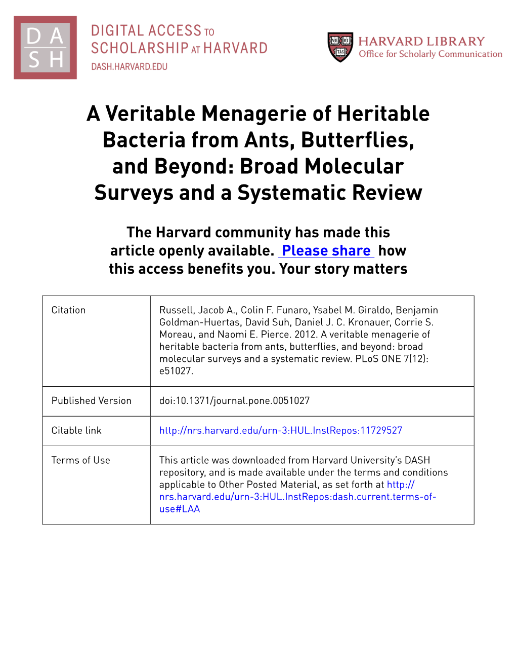 A Veritable Menagerie of Heritable Bacteria from Ants, Butterflies, and Beyond: Broad Molecular Surveys and a Systematic Review