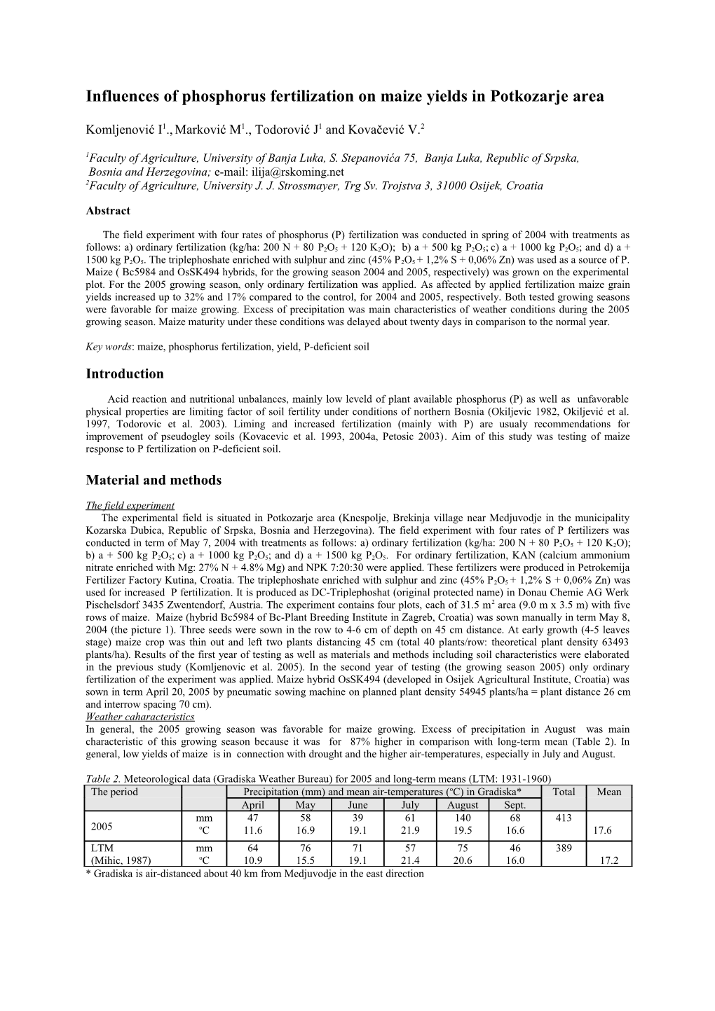 Influences of Phosphorus Fertilization on Maize Yields in Potkozarje Area