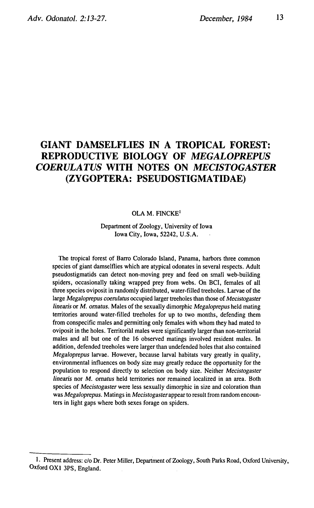 Reproductive Biologyof Megaloprepus Coerulatus With