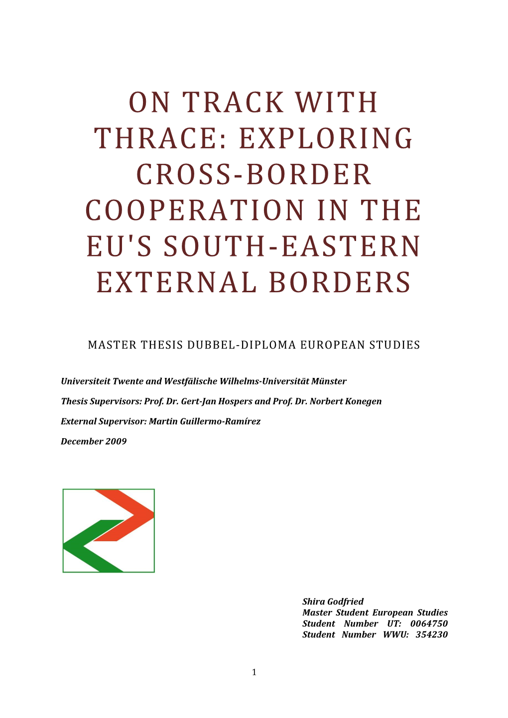 On Track with Thrace: Exploring Cross-Border Cooperation in the Eu's South-Eastern External Borders