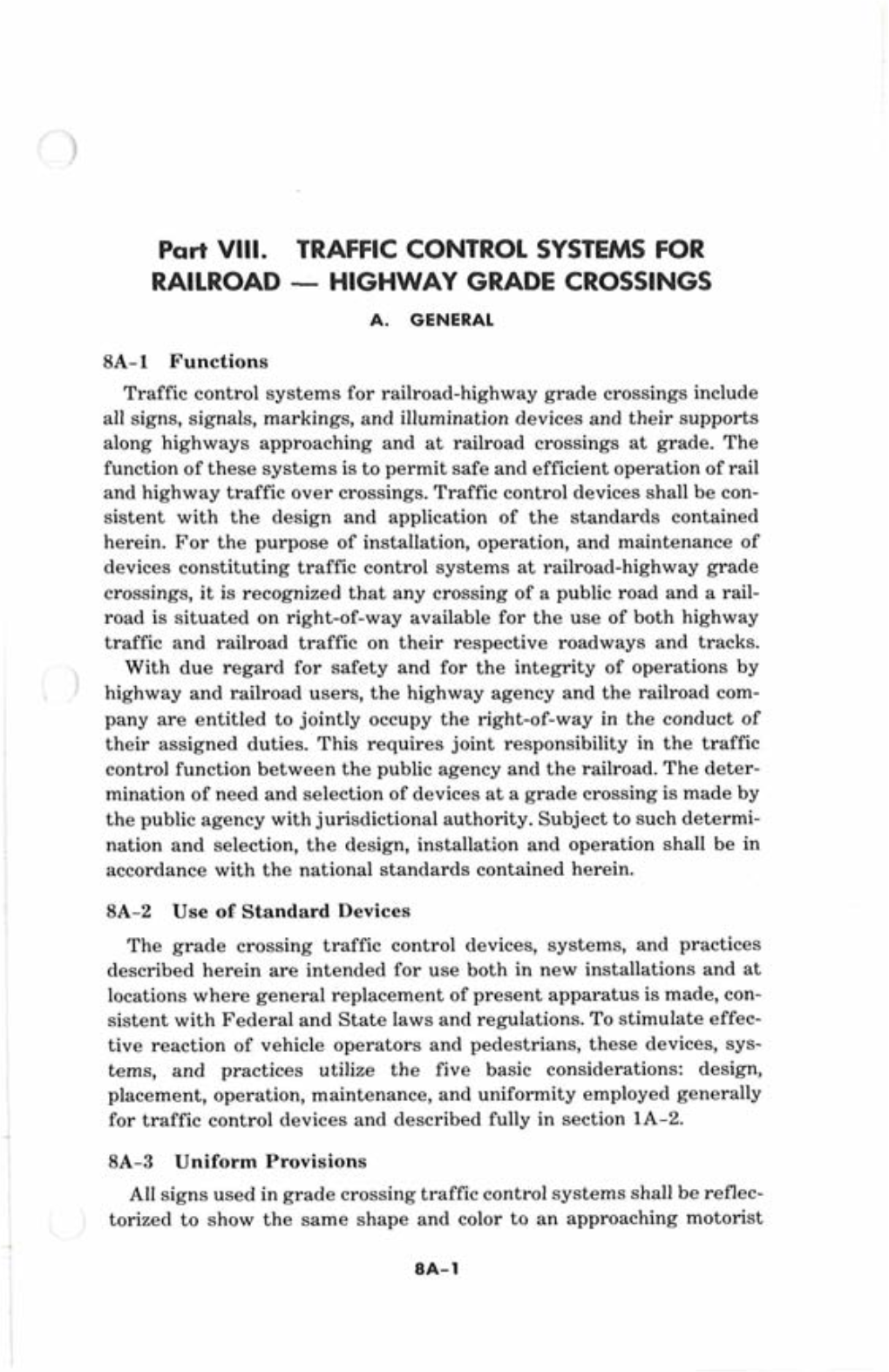 Part VIII. TRAFFIC CONTROL SYSTEMS for RAILROAD - HIGHWAY GRADE CROSSINGS A