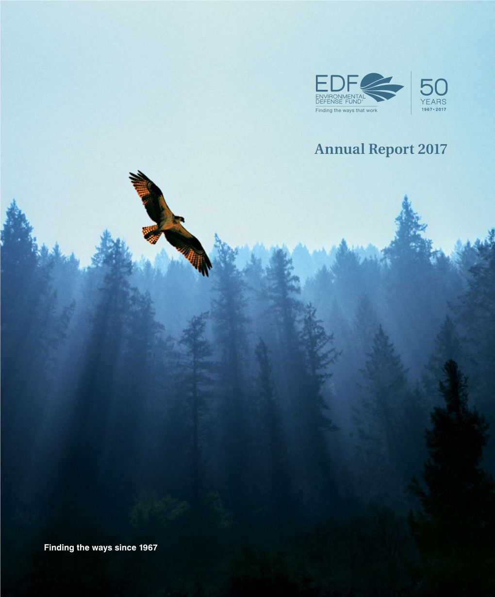 Annual Report 2017 Environmental Defense Fund