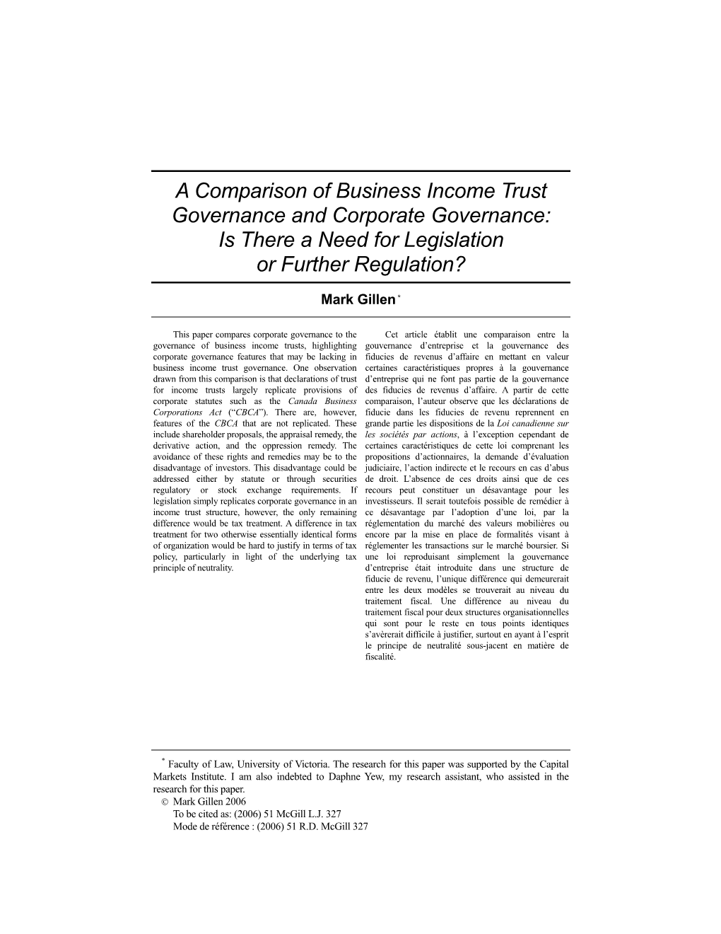 A Comparison of Business Income Trust Governance and Corporate Governance: Is There a Need for Legislation Or Further Regulation?