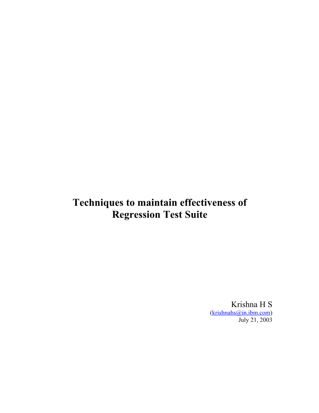 Techniques to Maintain Effectiveness of Regression Test Suite