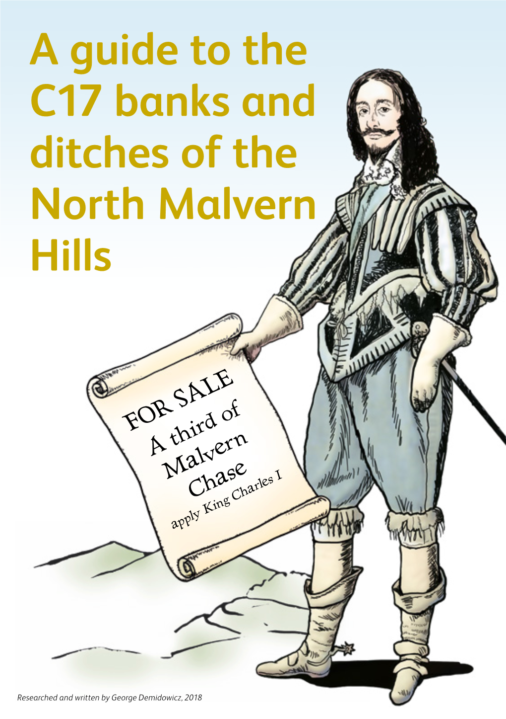 A Guide to the C17 Banks and Ditches of the North Malvern Hills