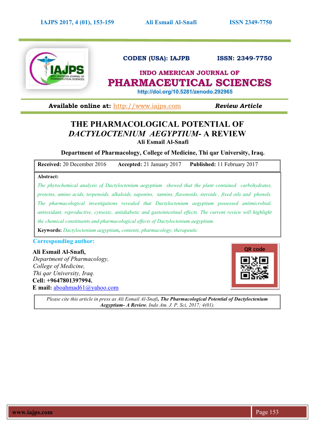 THE PHARMACOLOGICAL POTENTIAL of DACTYLOCTENIUM AEGYPTIUM- a REVIEW Ali Esmail Al-Snafi Department of Pharmacology, College of Medicine, Thi Qar University, Iraq