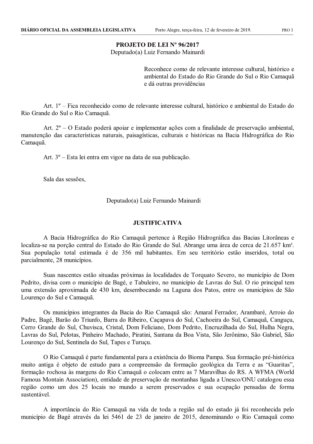 PROJETO DE LEI Nº 96/2017 Deputado(A) Luiz Fernando Mainardi