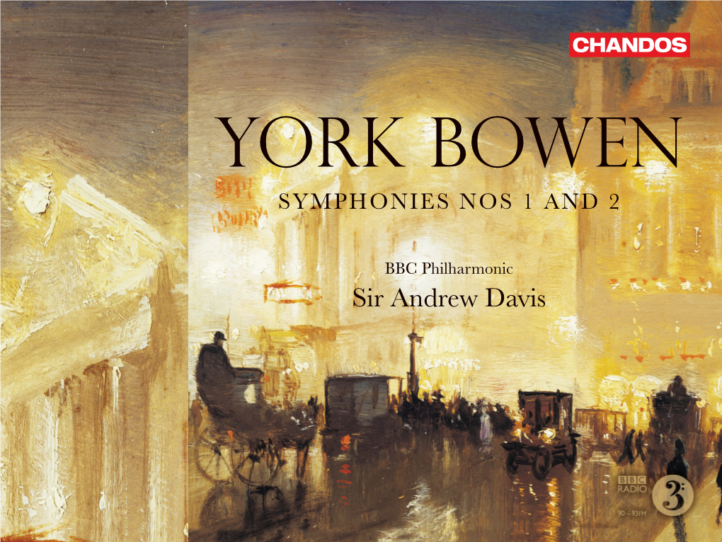 Sir Andrew Davis York Bowen, Composer and Pianist and Composer York Bowen