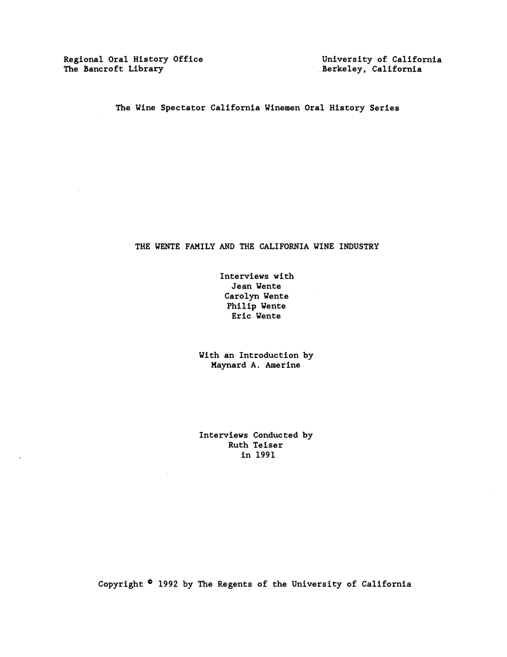 Regional Oral History Office University of California the Bancrof T Library Berkeley, California
