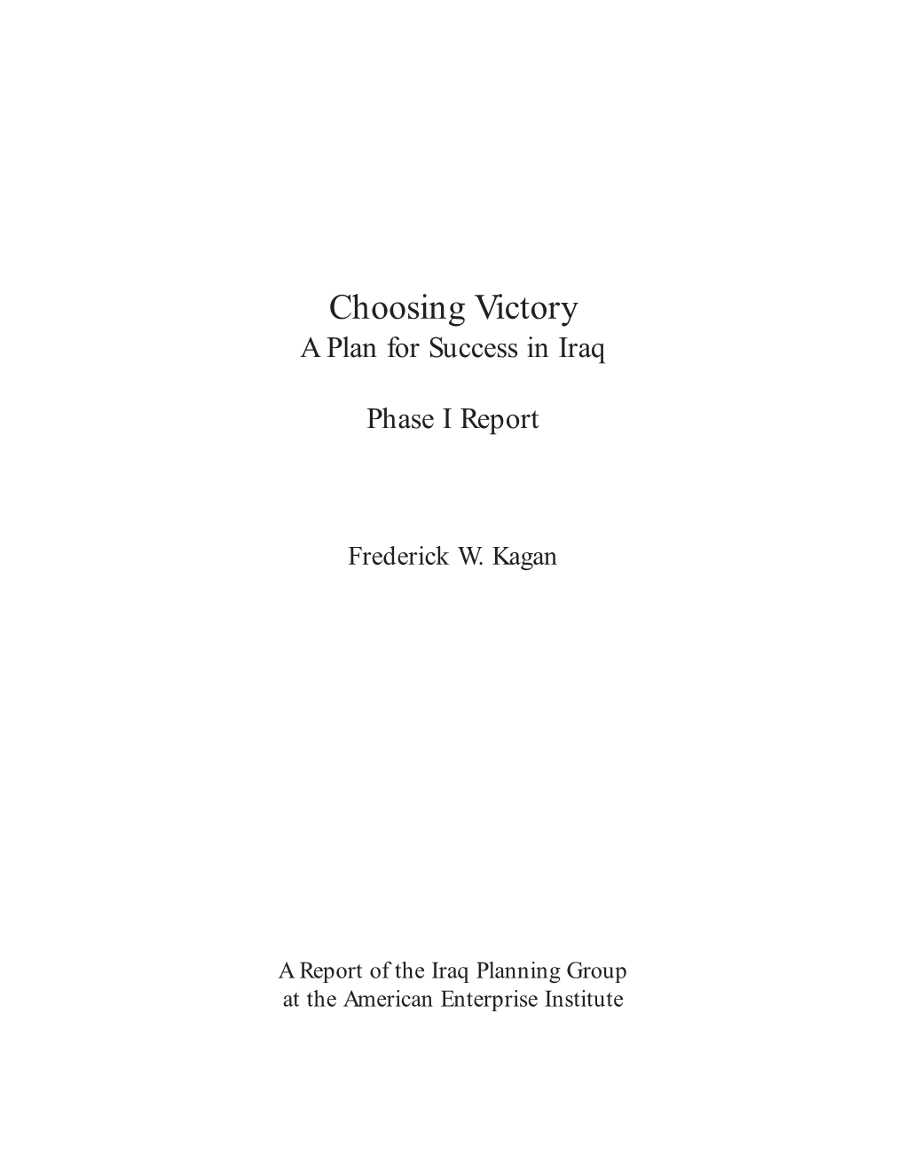 Choosing Victory a Plan for Success in Iraq