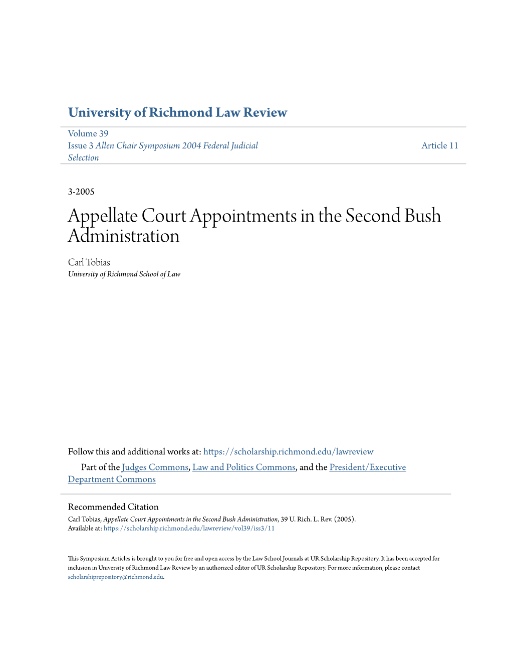 Appellate Court Appointments in the Second Bush Administration Carl Tobias University of Richmond School of Law