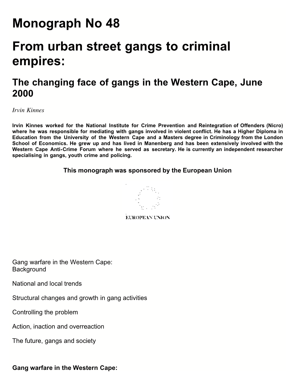 Monograph No 48 from Urban Street Gangs to Criminal Empires