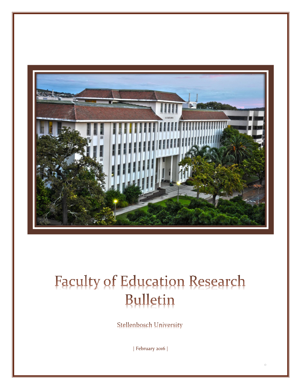 Faculty of Education Research Bulletin