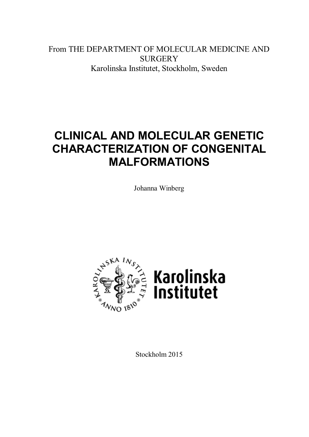 Clinical and Molecular Genetic Characterization of Congenital Malformations