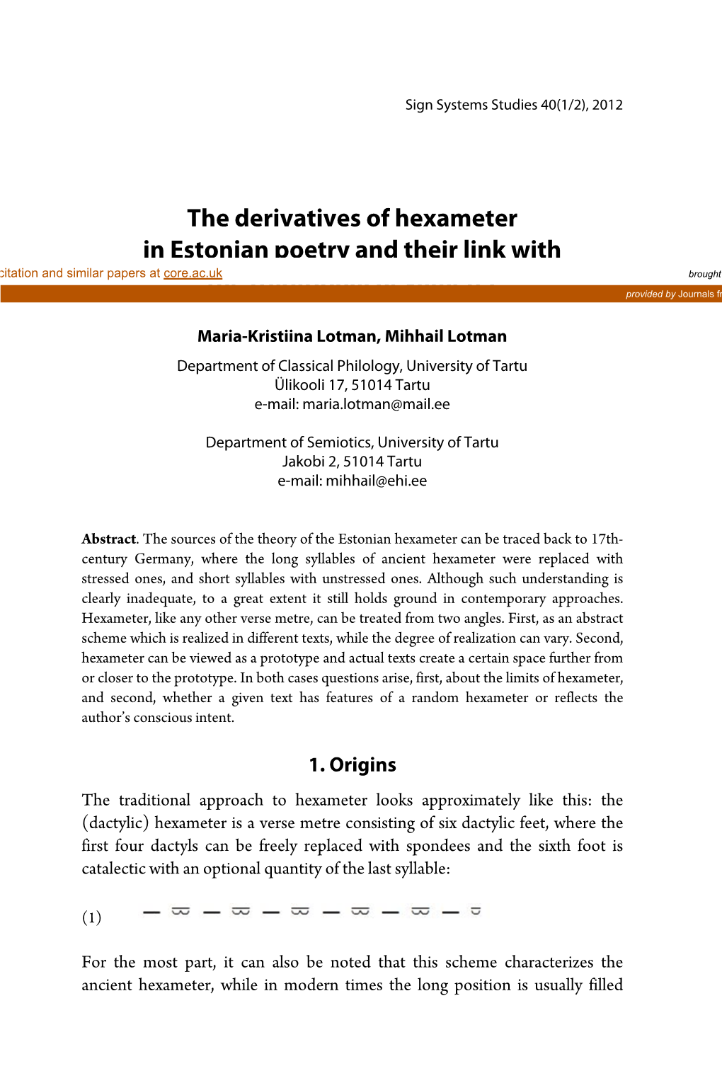 The Derivatives of Hexameter in Estonian Poetry and Their Link with View Metadata, Citation and Similar Papers at Core.Ac.Uk Brought to You by CORE