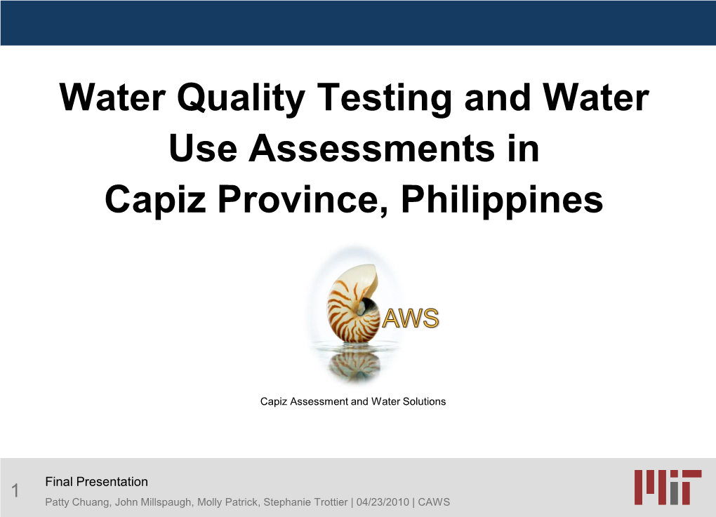 Final Presentation: Water Quality Testing and Water Use