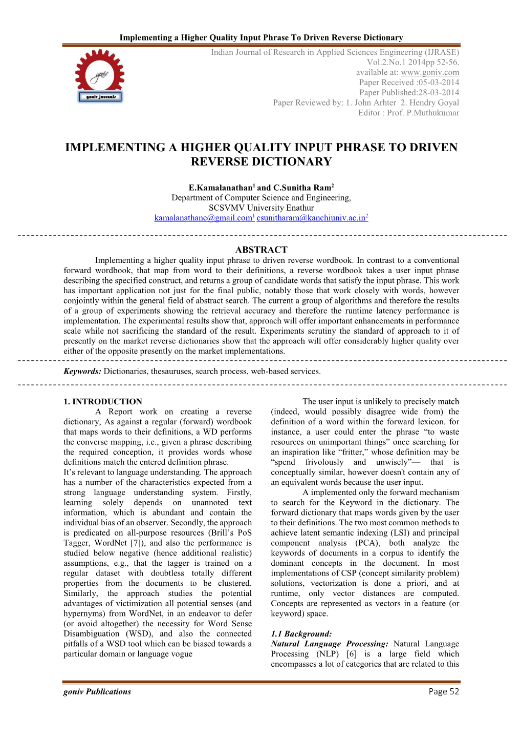 Implementing a Higher Quality Input Phrase to Driven Reverse Dictionary Indian Journal of Research in Applied Sciences Engineering (IJRASE) Vol.2.No.1 2014Pp 52-56