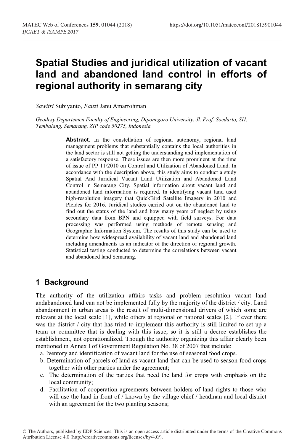 Spatial Studies and Juridical Utilization of Vacant Land and Abandoned Land Control in Efforts of Regional Authority in Semarang City