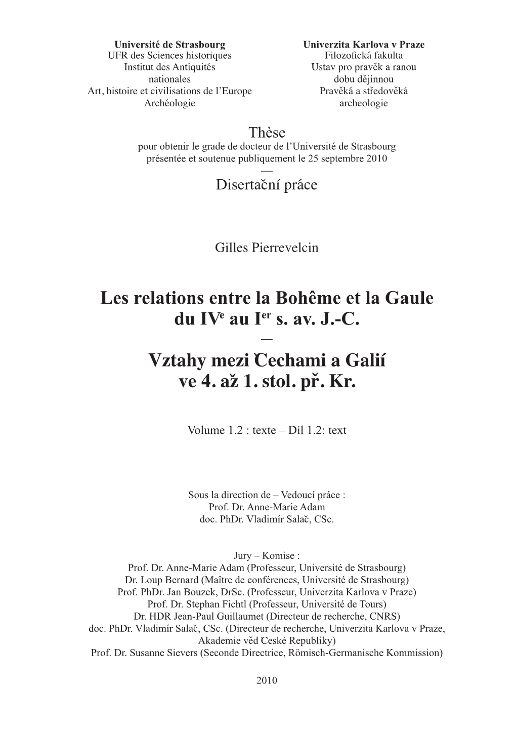 Les Relations Entre La Bohême Et La Gaule Du Ive Au Ier S. Av. J.-C