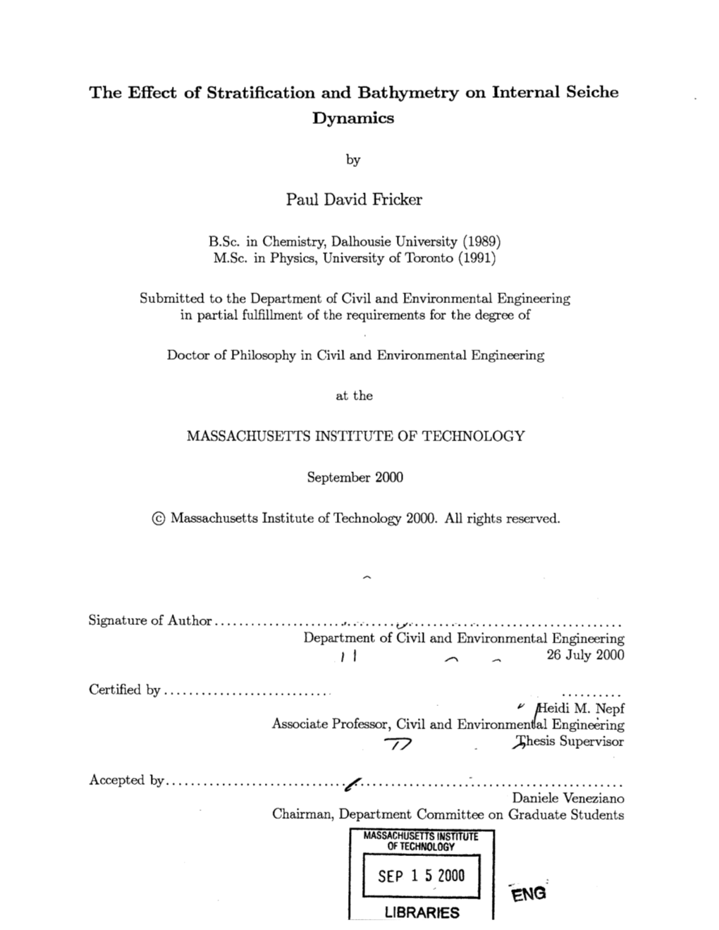 The Effect of Stratification and Bathymetry on Internal Seiche Dynamics