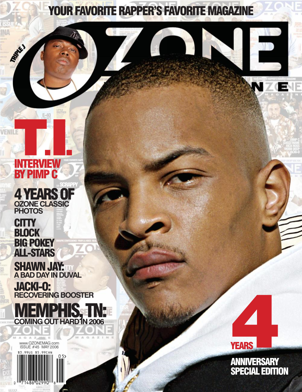 Memphis, Tn: Coming out Hard in 2006 4Years Anniversary Special Edition Your Favorite Rapper’S Favorite Magazine