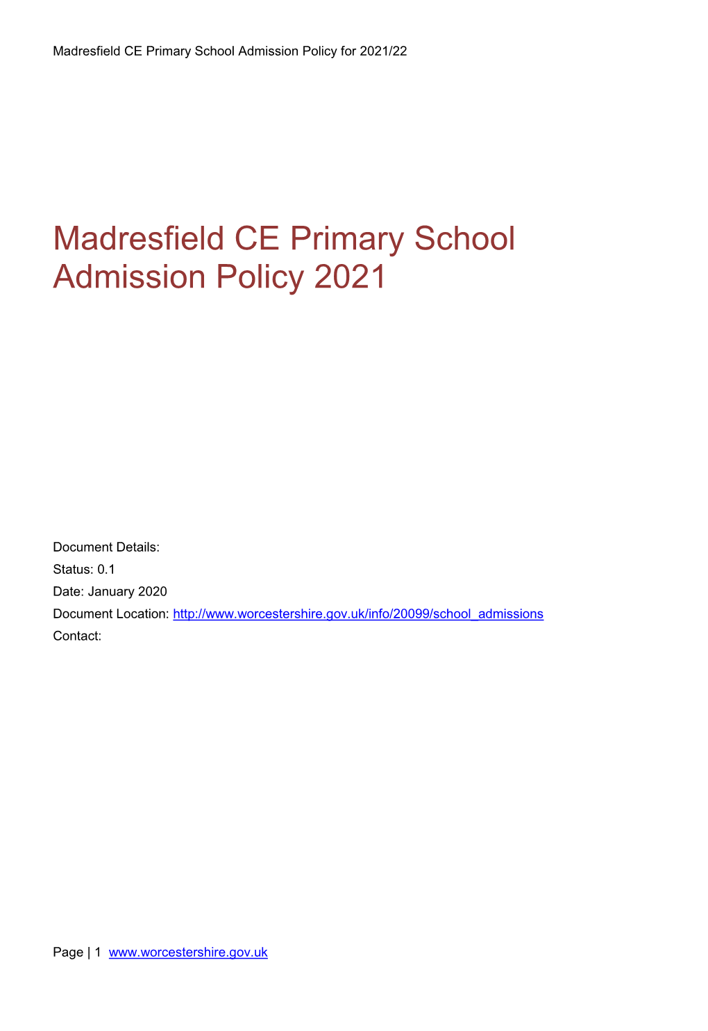 Madresfield CE Primary Admission Policy 2021