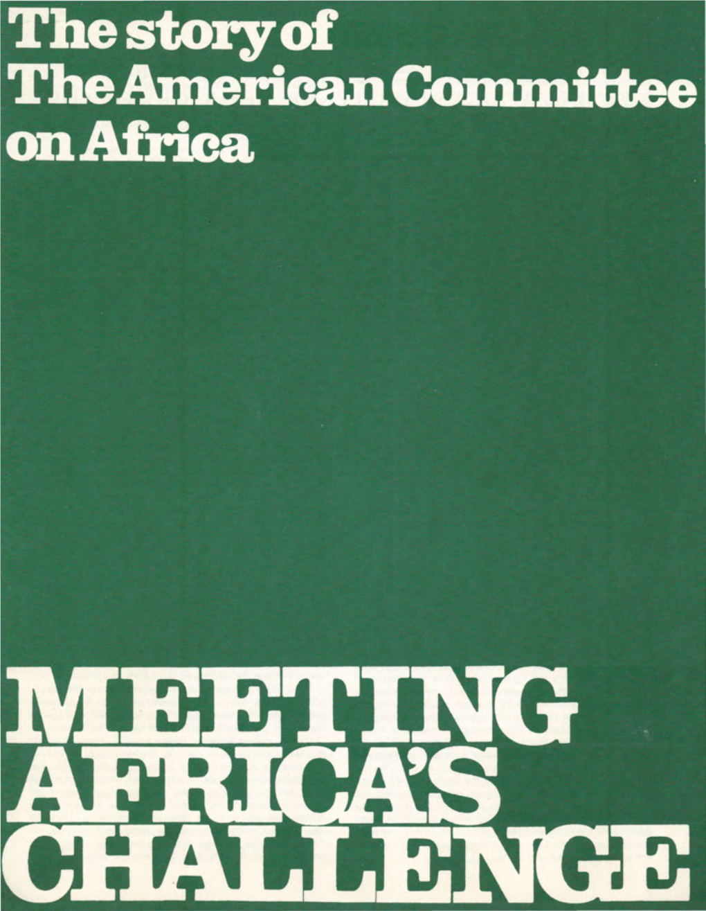 MEETING AFRICA's CHALLENGE: the STORY of the AMERICAN COMMITTEE on AFRICA George M