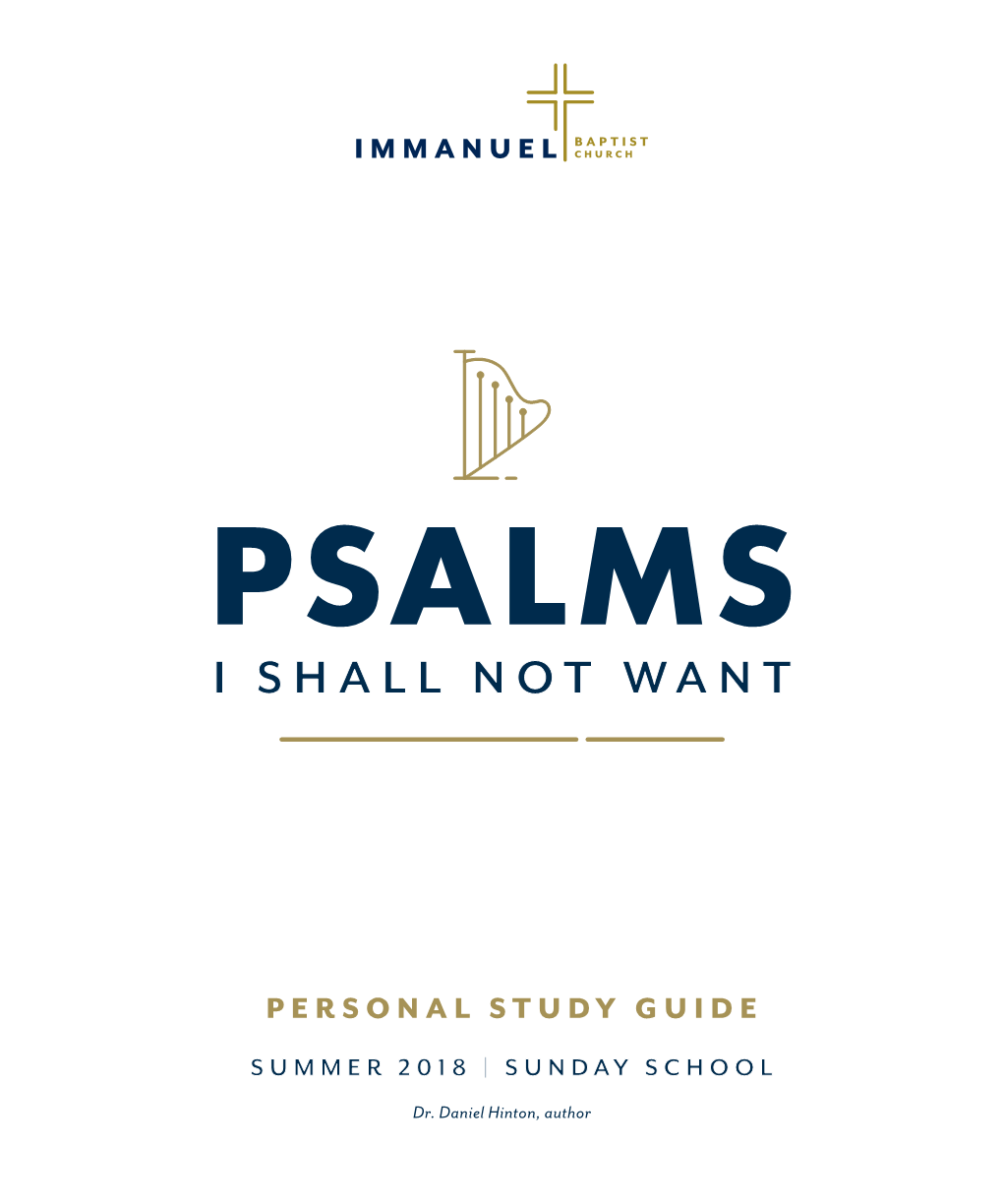 PSALMS Personal Study Guide | Summer 2018 HISTORICAL CONTEXT REFERENCE GUIDE
