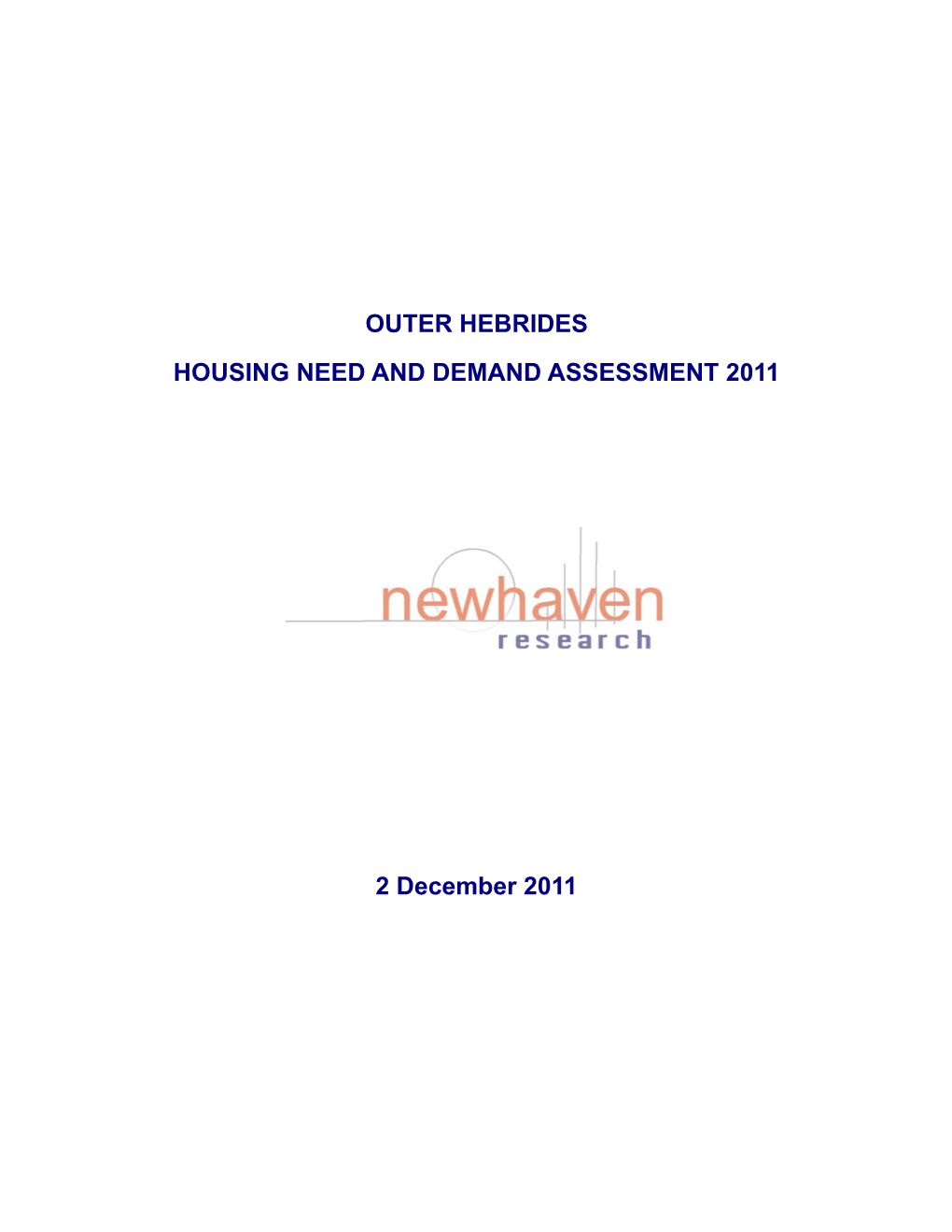 Outer Hebrides Housing Need and Demand Assessment 2011