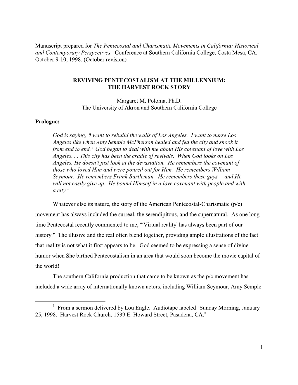 Manuscript Prepared for the Pentecostal and Charismatic Movements in California: Historical and Contemporary Perspectives