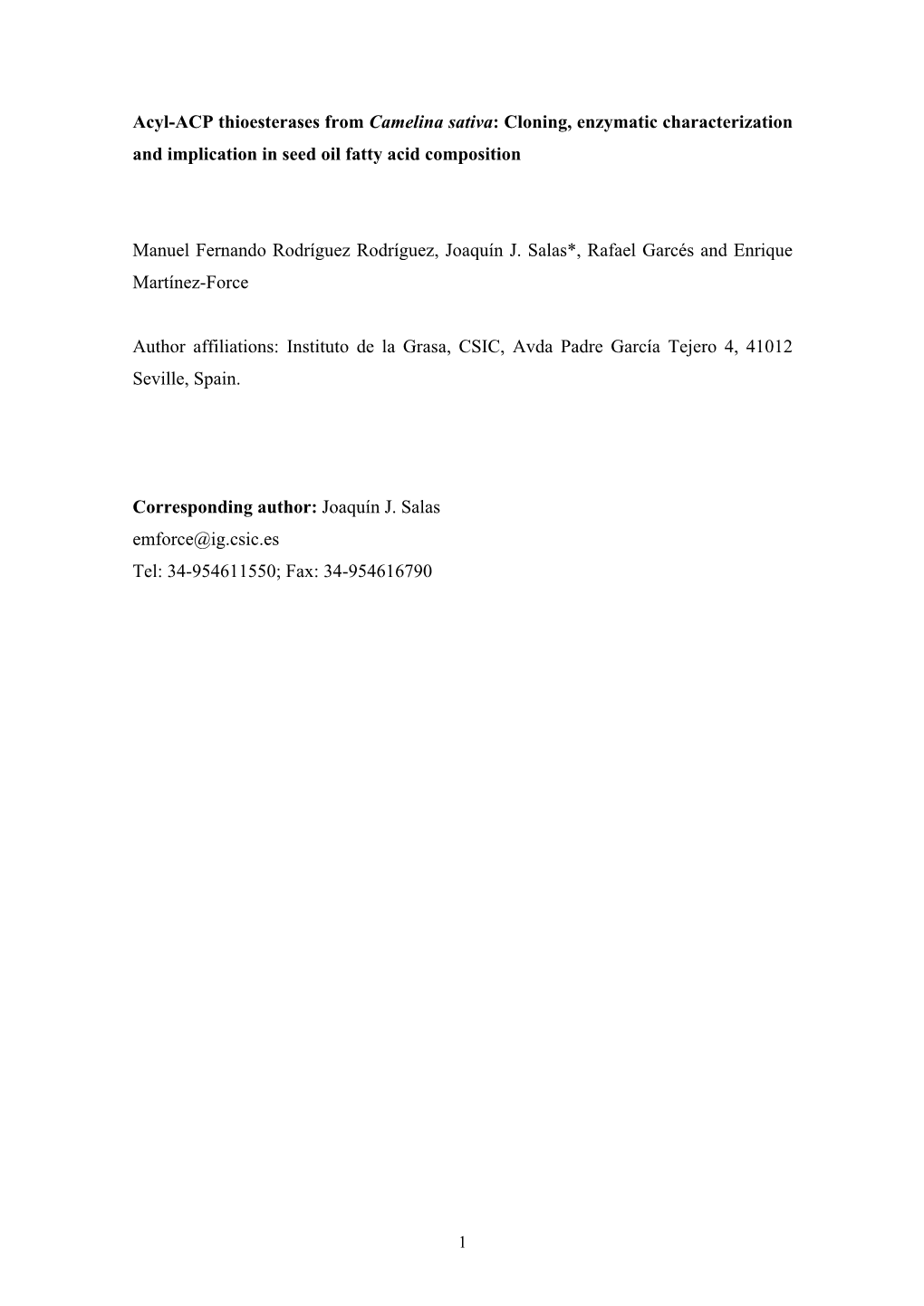 Acyl-ACP Thioesterases from Camelina Sativa: Cloning, Enzymatic Characterization and Implication in Seed Oil Fatty Acid Composition