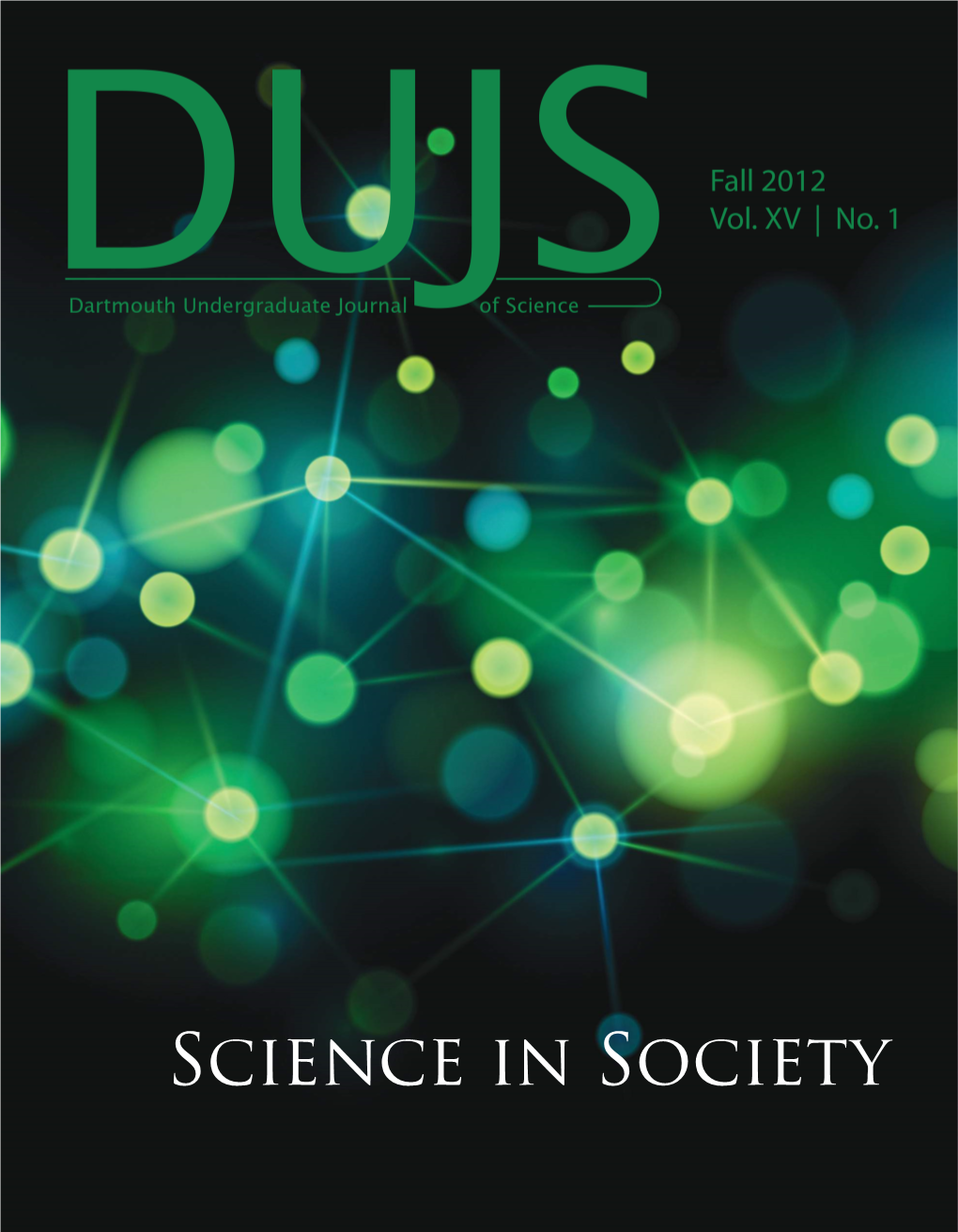 Science in Society COVER IMAGE SUBMISSIONS ABOUT US