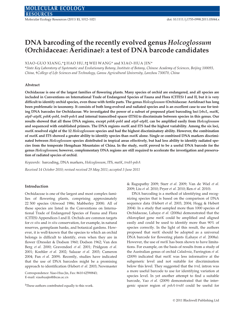 DNA Barcoding of the Recently Evolved Genus Holcoglossum (Orchidaceae: Aeridinae): a Test of DNA Barcode Candidates