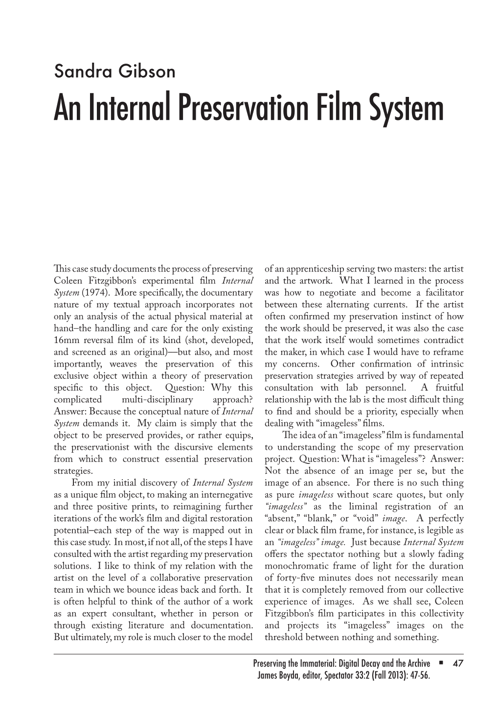 An Internal Preservation Film System