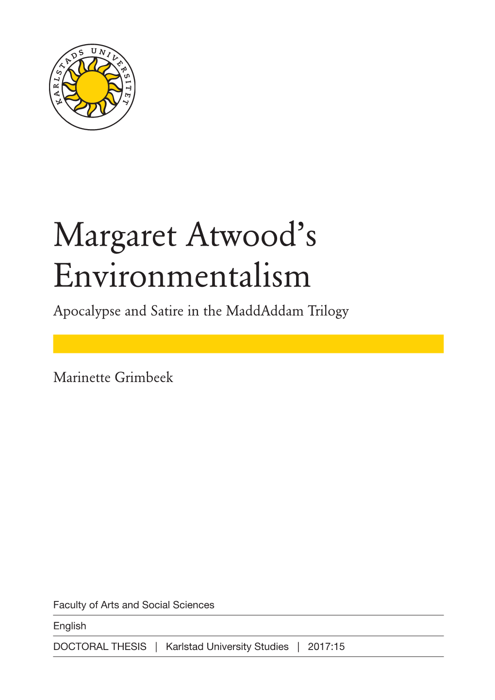 Margaret Atwood's Environmentalism