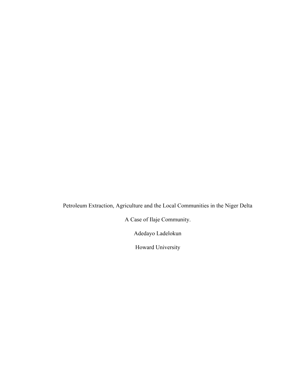 Petroleum Extraction, Agriculture and the Local Communities in the Niger Delta