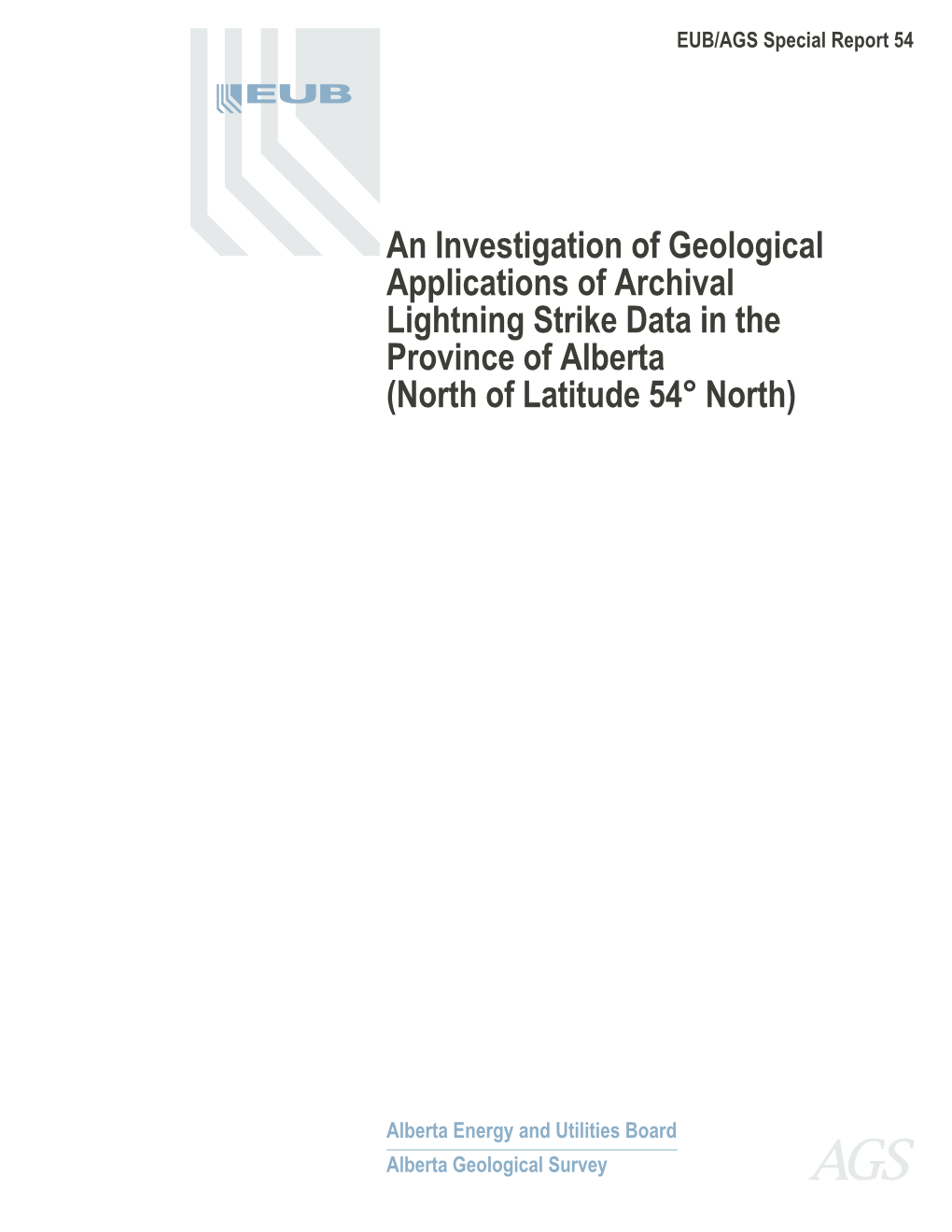 An Investigation of Geological Applications of Archival Lightning Strike Data in the Province of Alberta (North of Latitude 54° North)